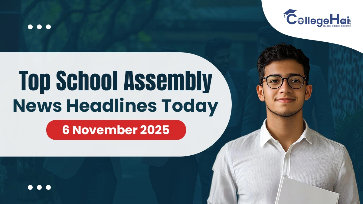 Top School Assembly News Headlines Today 6 November.webp